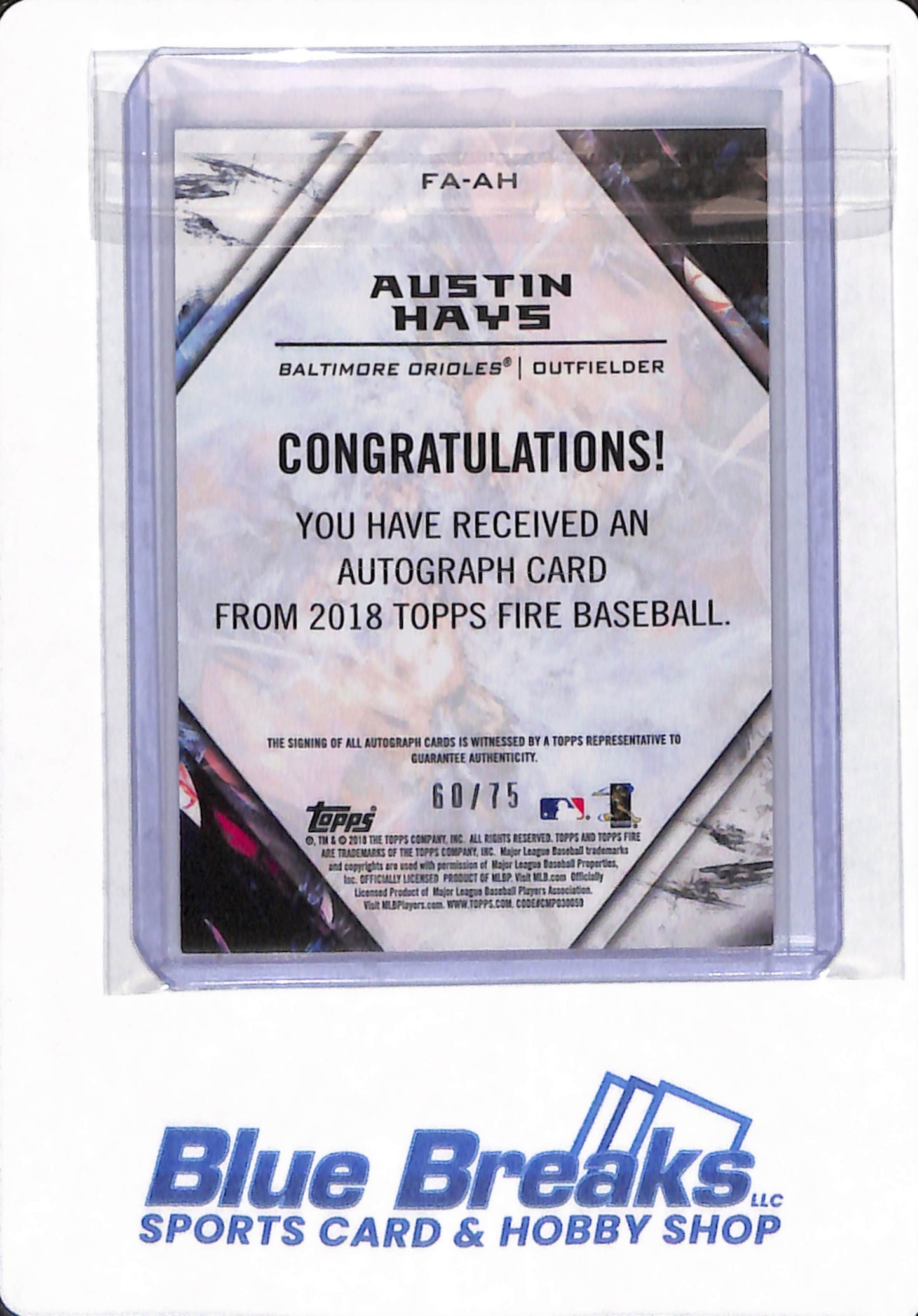 2018 Topps Fire - Austin Hays - # FA-AH - Baltimore Orioles - Baseball - Autographed - 60/75