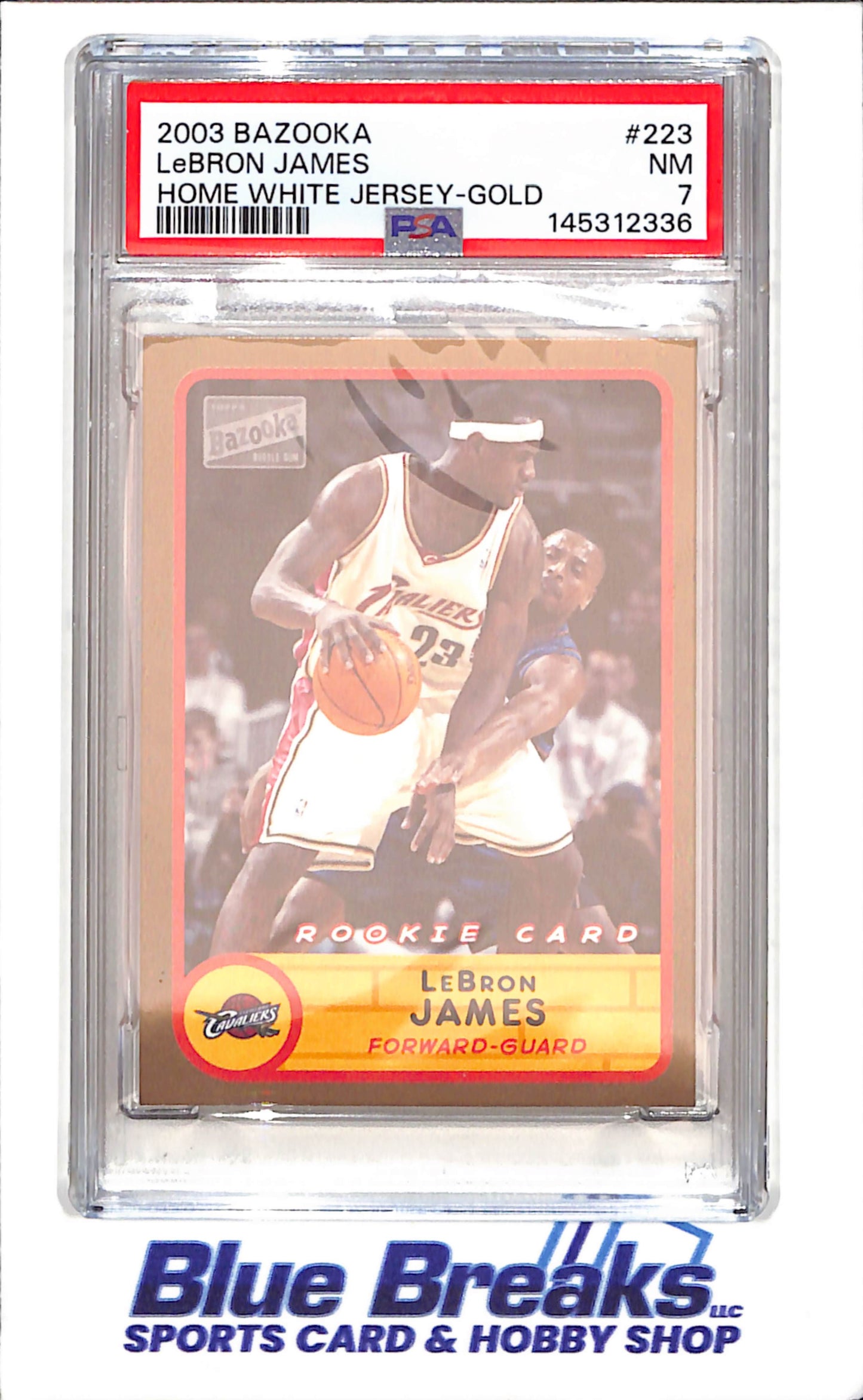 2003 Bazooka - LeBron James - Home White Jersey - Gold - PSA 7 - Cleveland Cavaliers - Basketball - #223