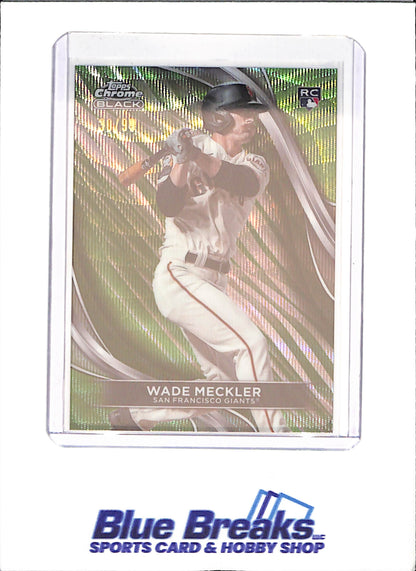 2024 Topps Chrome Black - Wade Meckler - RC - Green Wave Refractor - 30/99 - San Francisco Giants - Baseball - #47 - drop