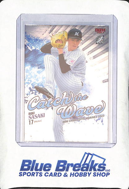 2023 BBM - Roki Sasaki - Catch the Wave - Chiba Lotte Marines - Japanese - Baseball - #CW3