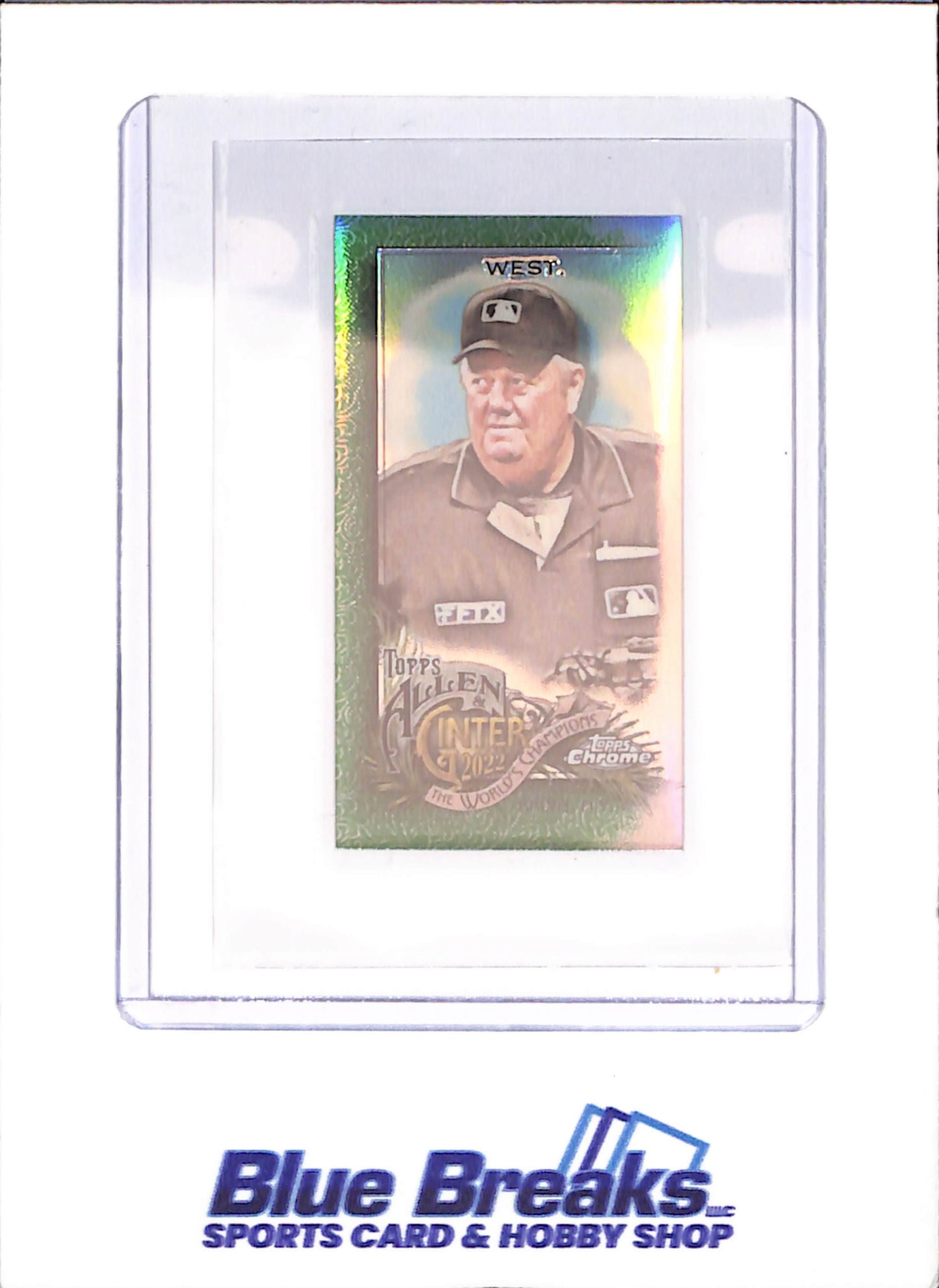 2022 Topps Allen & Ginter Chrome - Joe West - Umpire - Green - 26/99 - Baseball - drop
