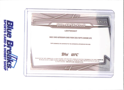 2026 Topps Chrome - Quillan Salkilld - Autograph - RC - UFC - #BAV-QS - drop