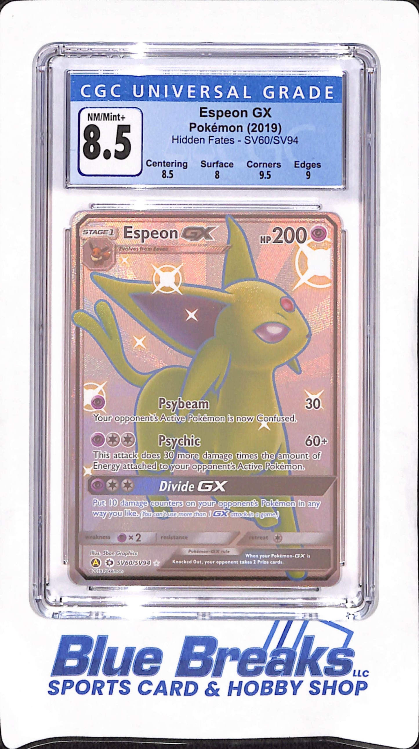 2019 Pokemon - Espeon GX - Hidden Fates - CGC NM/Mint 8.5 - #SV60/SV94