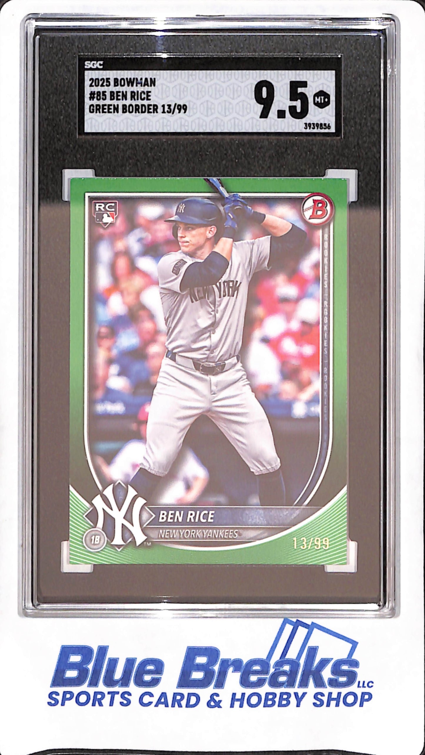 2025 Bowman - Ben Rice - Green Border RC - 15/99 - New York Yankees - Baseball - SGC 9.5 - #85