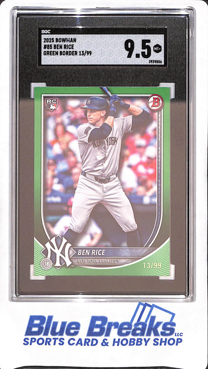 2025 Bowman - Ben Rice - Green Border RC - 15/99 - New York Yankees - Baseball - SGC 9.5 - #85
