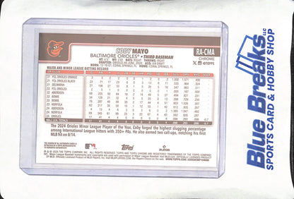 2025 Topps Chrome - Coby Mayo - RC Autograph - Baltimore Orioles - Baseball - #RA-CMA