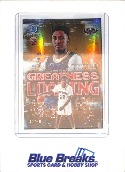2025 Bowman Chrome - Derik Queen - Greatness Loading - 43/50 - RC - New Orleans Pelicans - Basketball - #GL-13