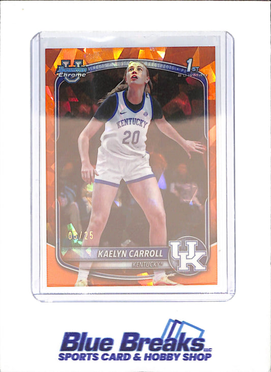 2025-26 Bowman U Chrome Sapphire - Kaelyn Carroll - 1st Bowman Orange - 5/25 - University of Kentucky - Basketball - #BCP-82