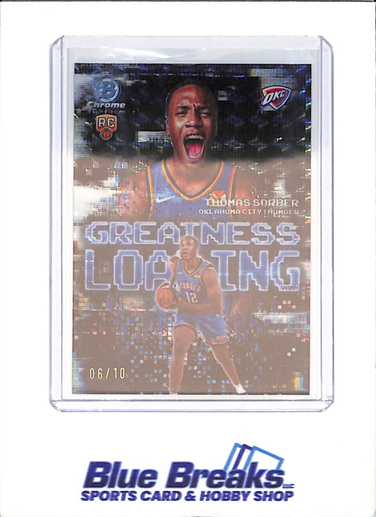 2025-26 Bowman Chrome - Thomas Sorber - Greatness Loading - RC - Oklahoma City Thunder - Basketball - #GL-15