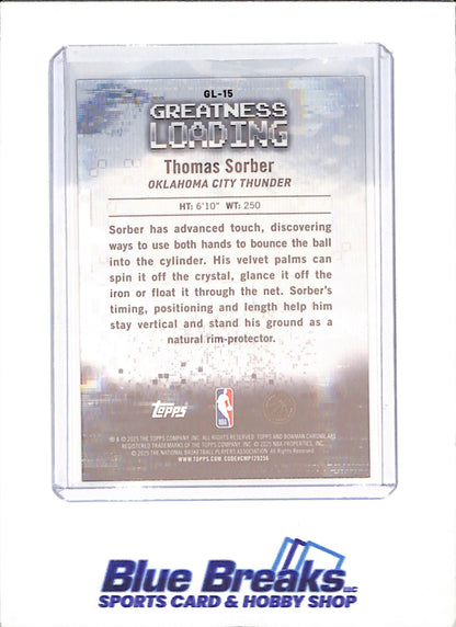 2025-26 Bowman Chrome - Thomas Sorber - Greatness Loading - RC - Oklahoma City Thunder - Basketball - #GL-15