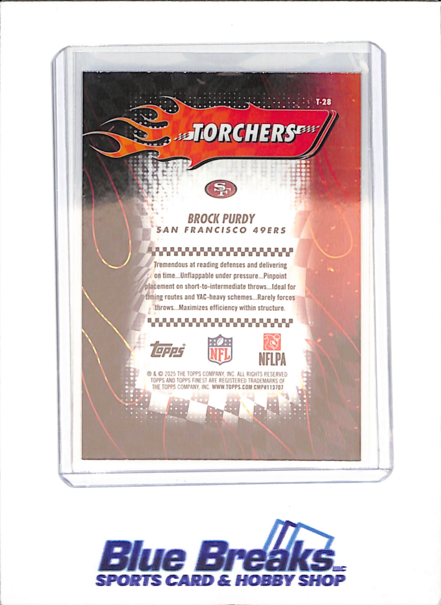 2025 Topps Finest - Brock Purdy - Torchers - 45/99 - San Francisco 49ers - Football - #T-28
