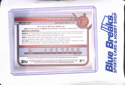 2022 Bowman Chrome Draft - Douglas Hodo III - Blue Bowman 1st Autograph - 49/150 - Baltimore Orioles - Baseball - #CDA-DH