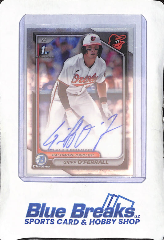 2024 Bowman Chrome - Griff O'Ferrall - 1st Bowman Autograph - Baltimore Orioles - Baseball - #CPA-GO