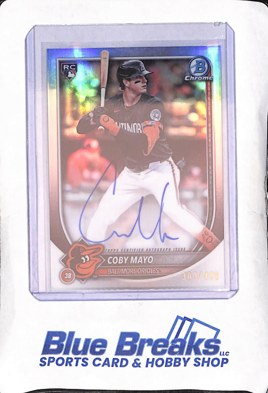 2025 Bowman Chrome - Coby Mayo - Autograph - RC - 303/499 - Baltimore Orioles - Baseball - #CRA-CM
