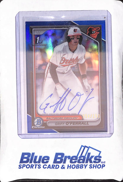 2024 Bowman Chrome - Griff O'Ferrall - Blue Bowman 1st - Autograph - 54/150 - Baltimore Orioles - Baseball - #CPA-GO