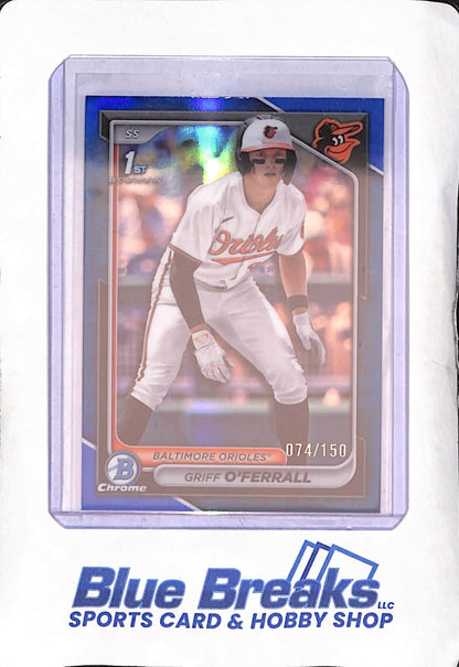 2024 Bowman Draft Chrome - Griff O'Ferrall - Blue 1st Bowman - 74/150 - Baltimore Orioles - Baseball - #BDC-21