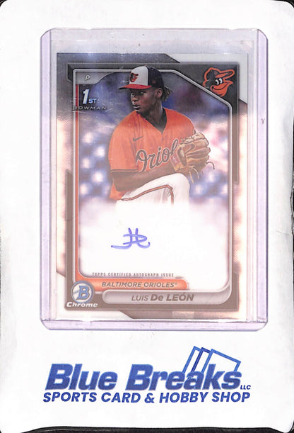 2024 Bowman Chrome - Luis De Leon - 1st Bowman Autograph - Baltimore Orioles - Baseball - #CPA-LDL