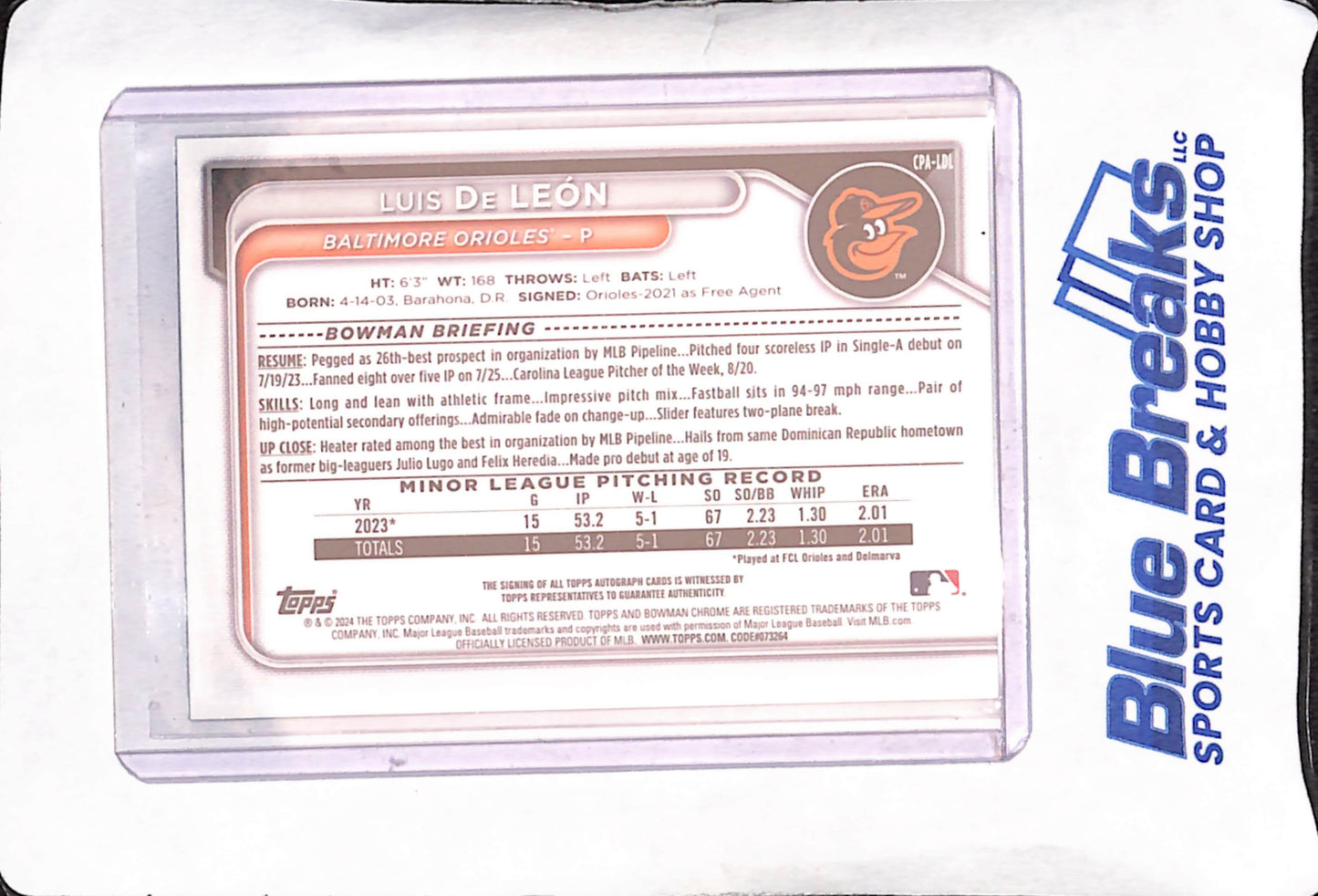 2024 Bowman Chrome - Luis De Leon - 1st Bowman Autograph - Baltimore Orioles - Baseball - #CPA-LDL