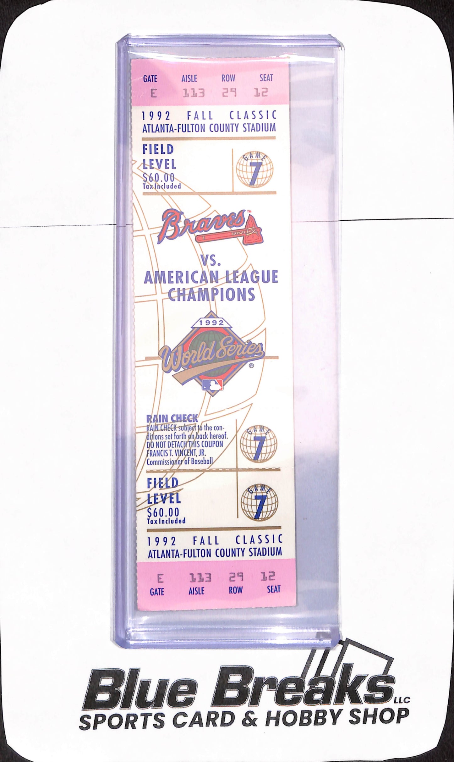 1992 World Series Game 7 Ticket - Atlanta Braves vs ALC Champions