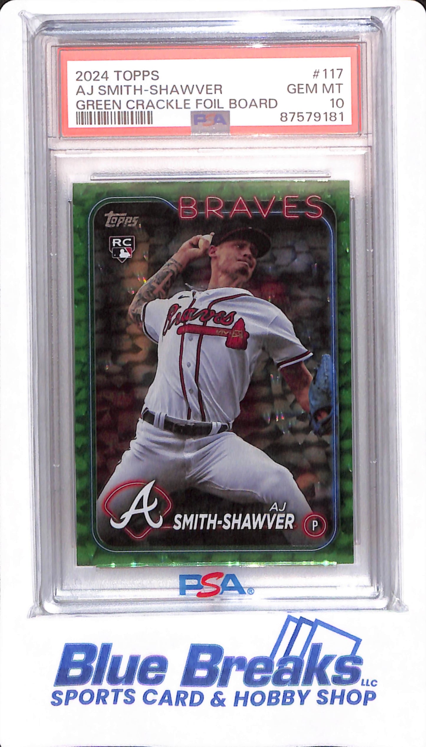 2024 Topps - AJ Smith-Shawver - # 117 - PSA 10 - Atlanta Braves - Baseball - Green Crackle Foil - 091/499