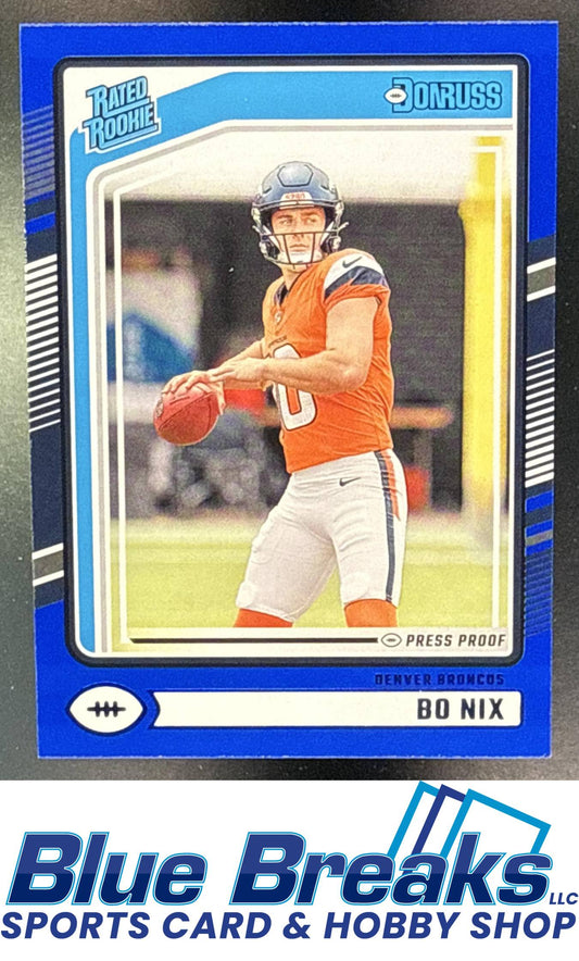 2024 Panini Donruss Press Proof Blue Bo Nix [RC] #369 Rated RC Denver Broncos