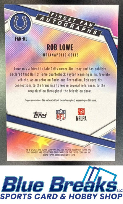 2025 Topps Finest Fans Auto Rob Lowe [RC] #FAN-RL Indianapolis Colts