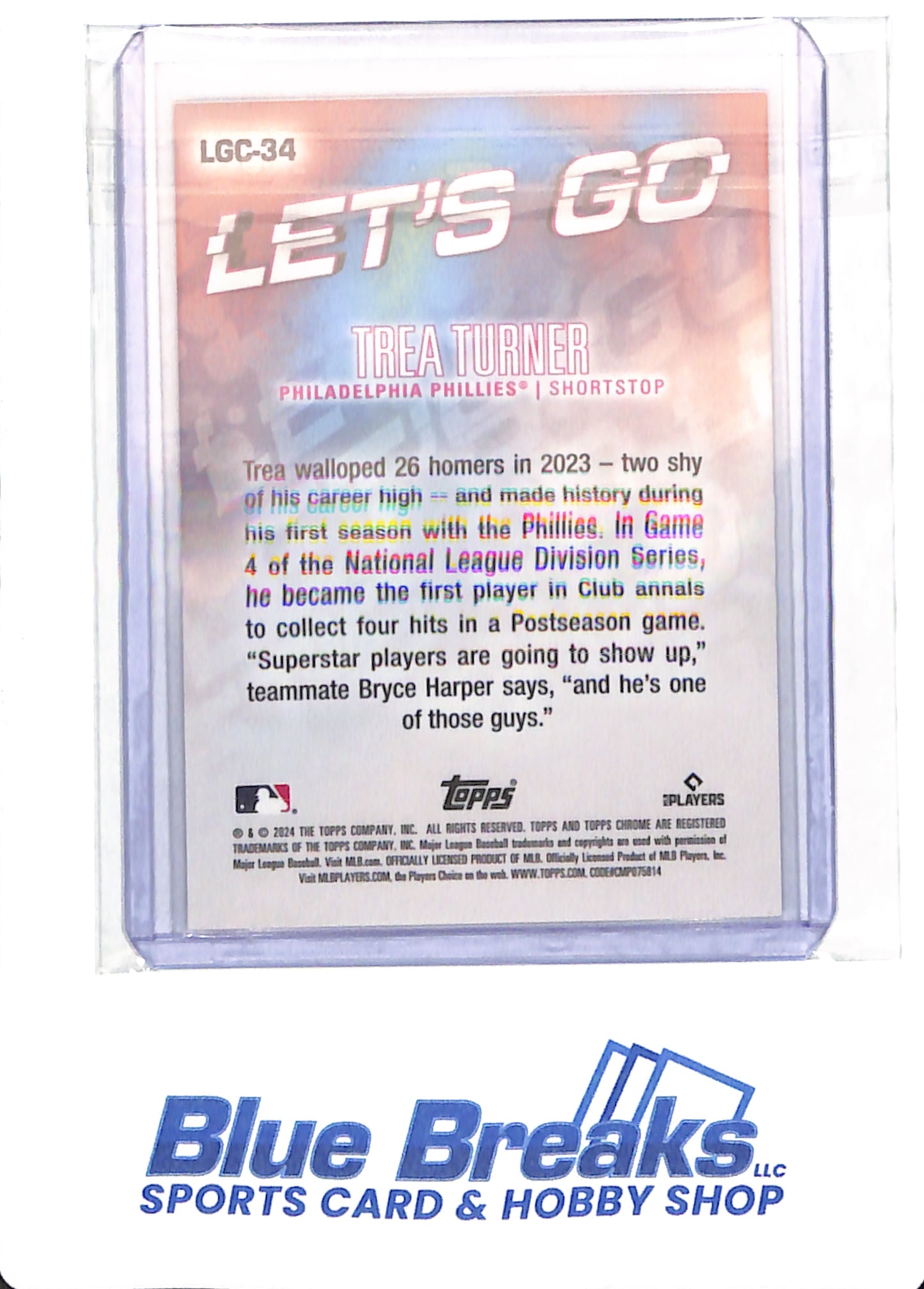 2024 Topps Chrome Trea Turner Let's Go 4/5 - Philadelphia Phillies - Baseball - LGC-34, SSP, Case Hit!
