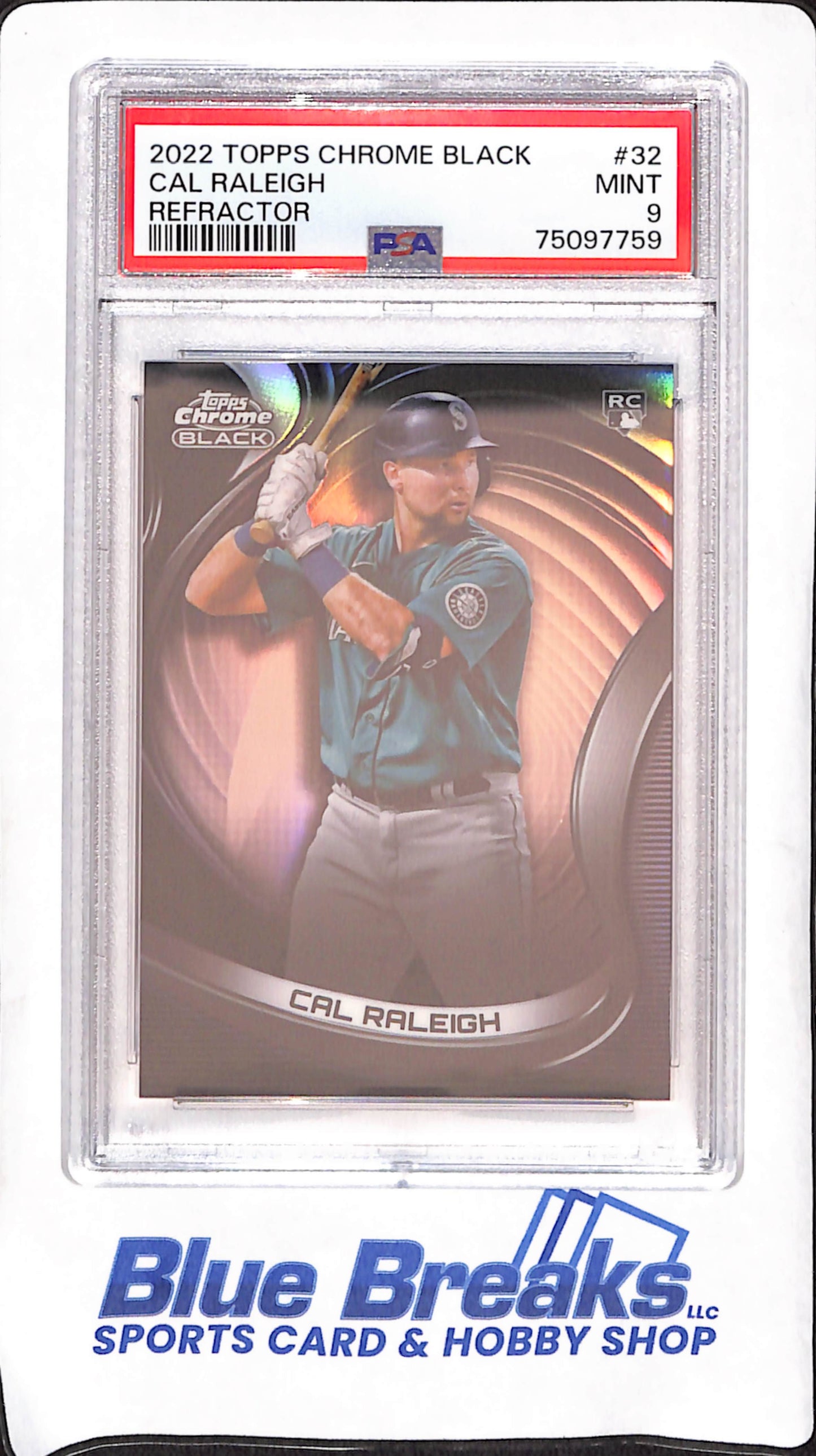 2022 Topps Chrome Black - Cal Raleigh - Refractor - RC- 68/199 - PSA Mint 9 - Seattle Mariners - Baseball - #32