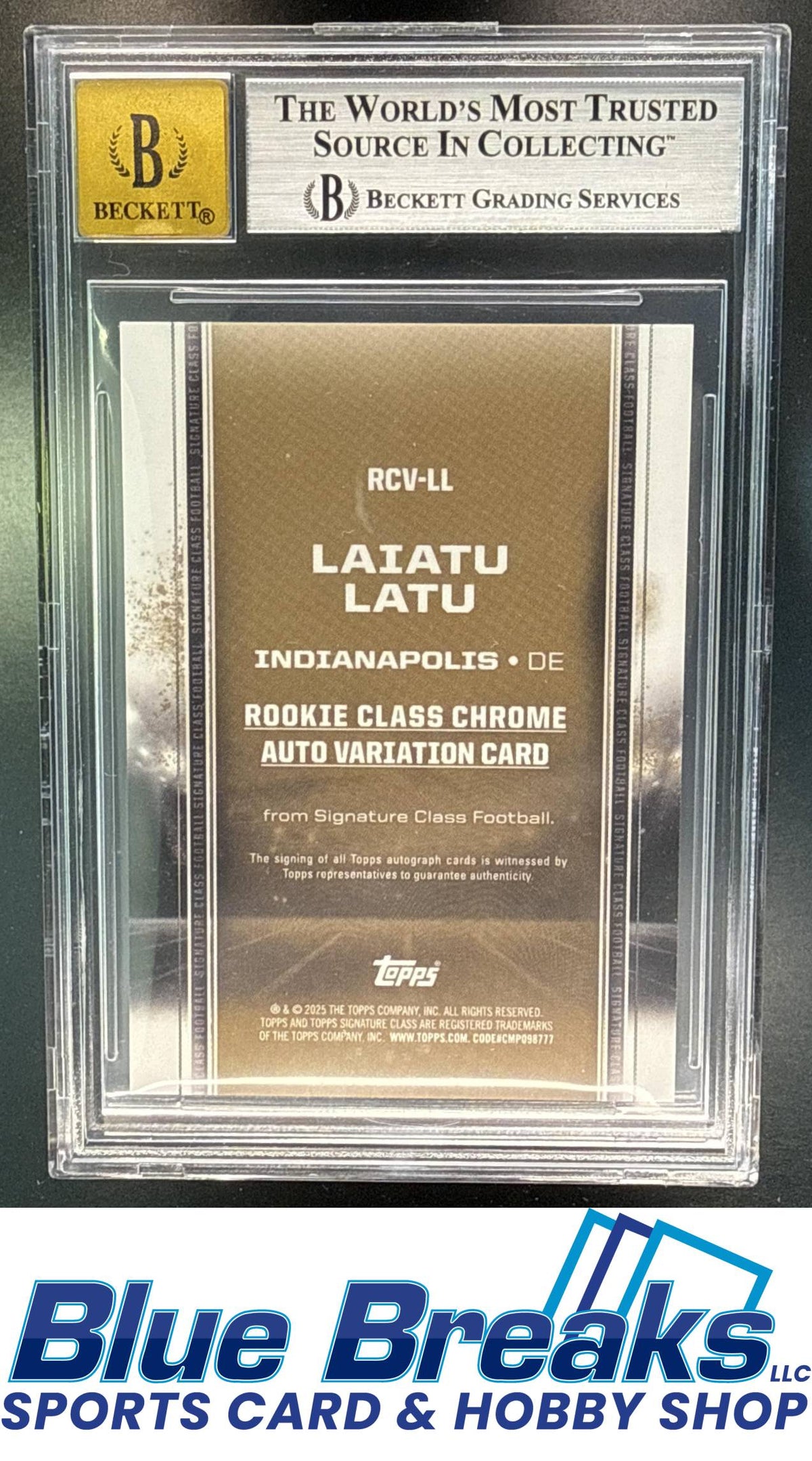 2024 Topps Signature Class Laiatu Latu #RCV-LL Rookie Chrome Auto Gold Refractor 06/10 RC BGS 7.5 10 Indianapolis Colts