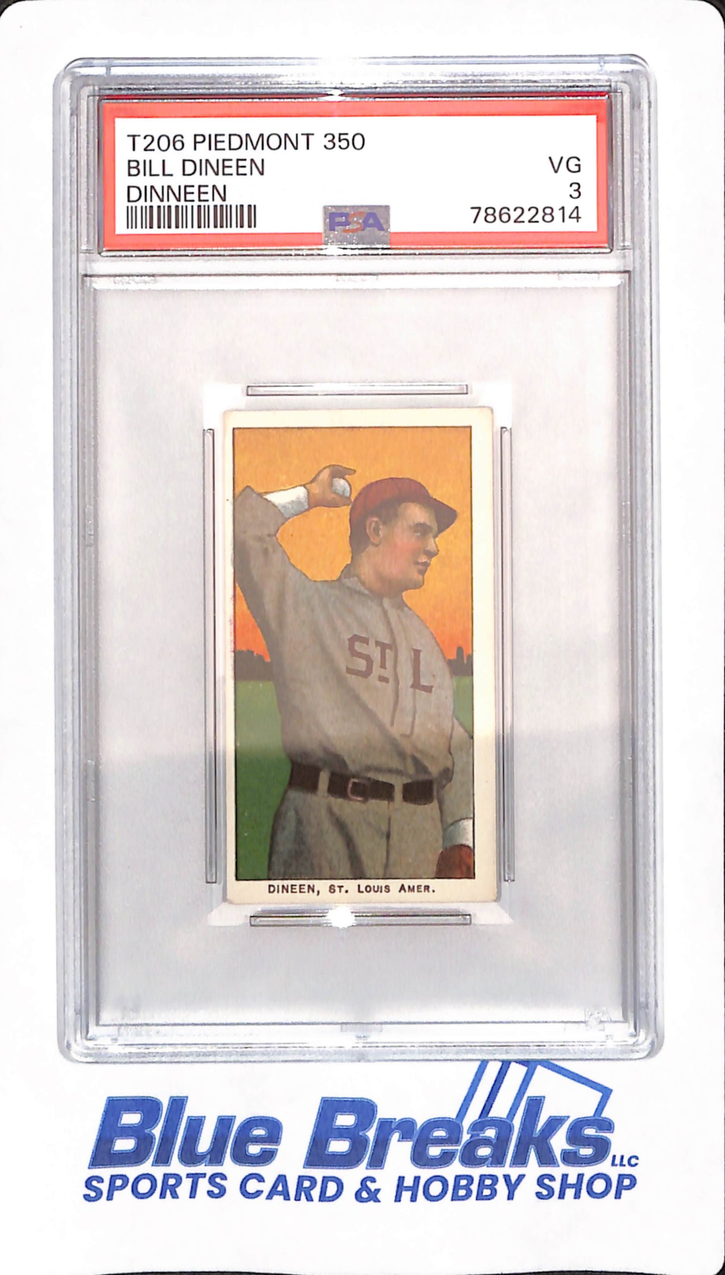 T206 - Piedmont 350 - Bill Dinner - Baseball - PSA - Dinner - St Louis