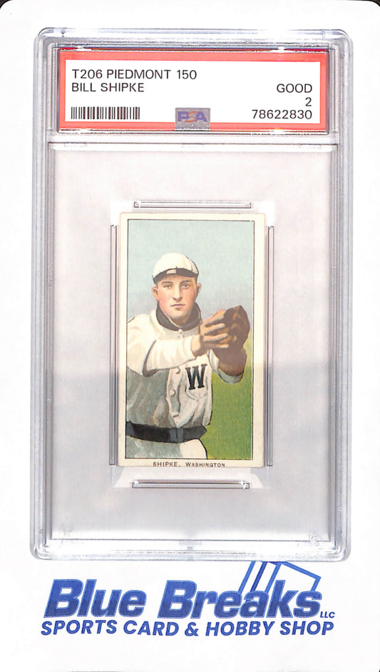 T206 - Piedmont 150 - Bill Shipke - Baseball - PSA 2 - Washington