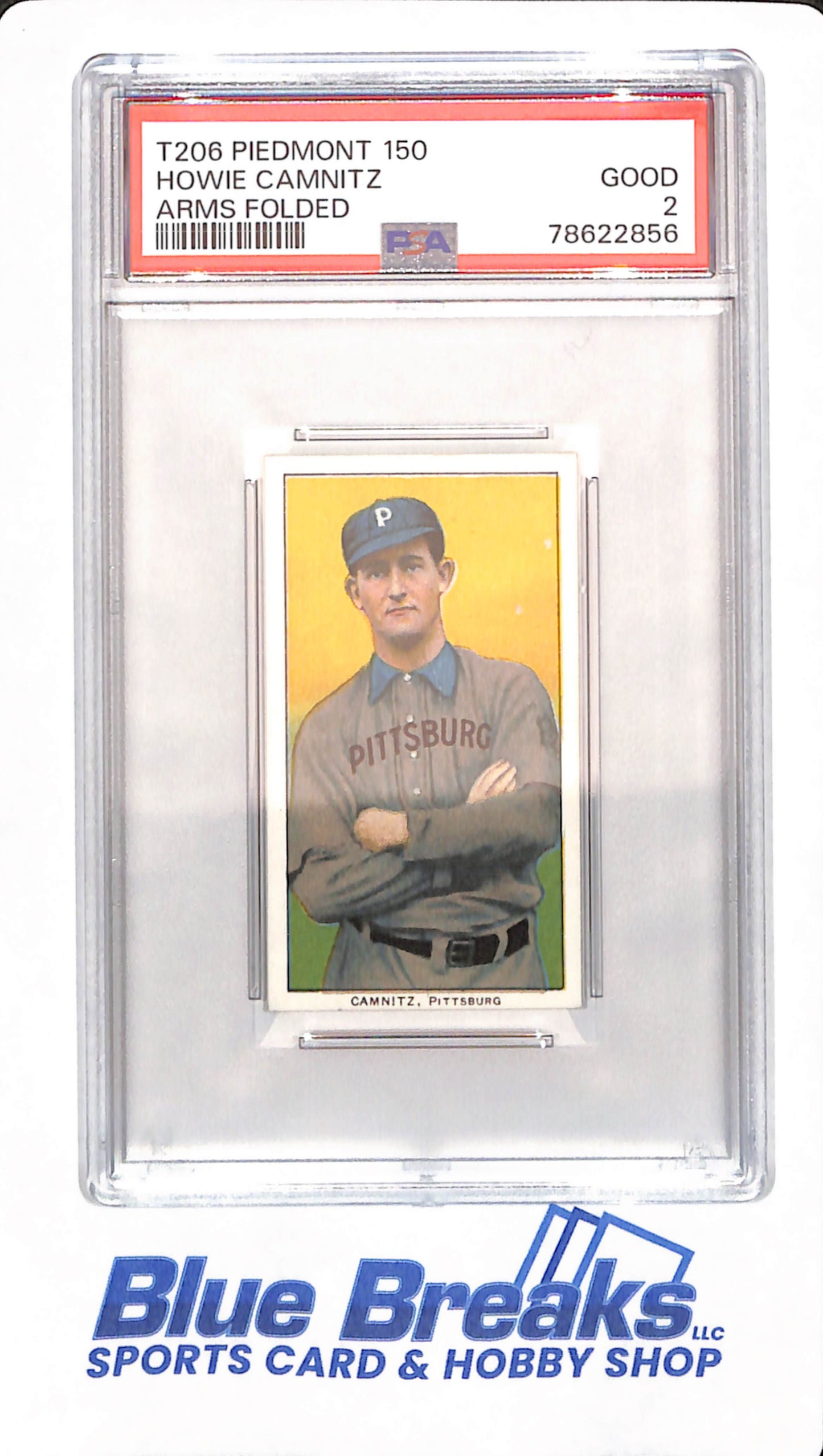 T206 - Piedmont 150 - Howie Camnitz - Baseball - PSA 2 - Pittsburgh - Arms Folded