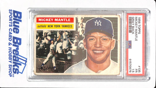 1956 Topps - Mickey Mantle - Gray Back - Baseball - New York Yankees - PSA - # 135 - 1.5