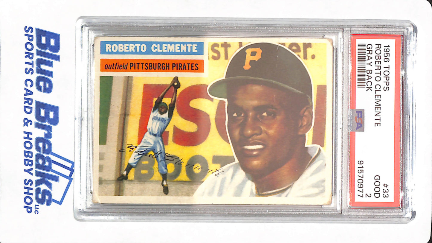 1956 Topps - Roberto Clemente - Pittsburgh Pirates - Baseball - PSA 2 - Gray Back - # 33