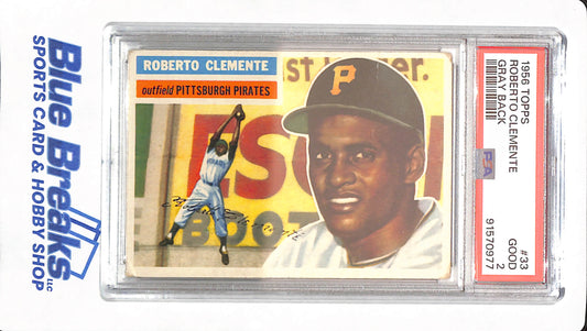 1956 Topps - Roberto Clemente - Pittsburgh Pirates - Baseball - PSA 2 - Gray Back - # 33