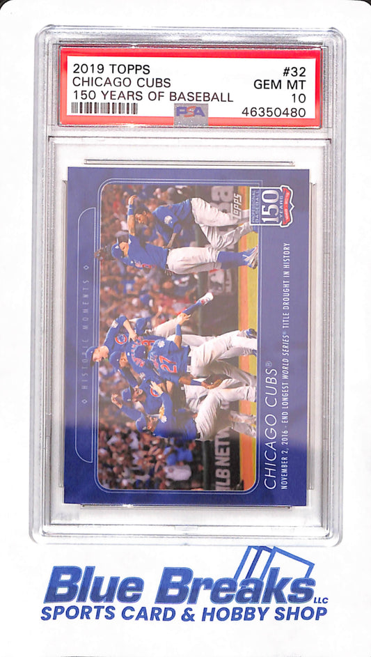 2019 Topps - Chicago Cubs - 150 Years of Baseball - # 32 - PSA 10