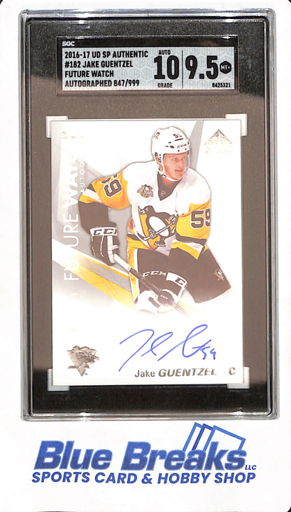 2016-17 SP Authentic - Jake Guentzel - Future Watch - Ice Hockey - Pittsburgh Penguins - Autographed - #182 - SGC  9.5 - 847/99