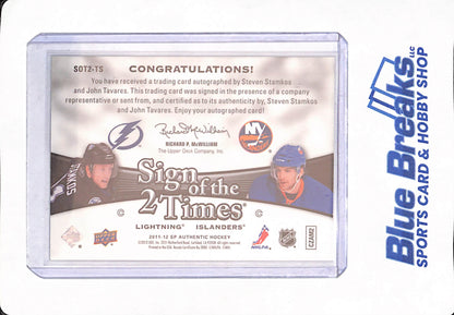 2011-12 - Upper Deck SP Authentic - Steven Stamkos - John Tavares - Sign of the Times 2 - Ice Hockey - Tampa Bay Lightning - New York Islanders - # SOt2-TS