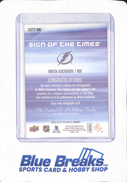 2015-15 Upper Deck - SP Authentic Hockey - Nikita Kucherov - Ice Hockey - Tampa Bay Lightning - # SOTT-NK - Sign of the Times - Autographed