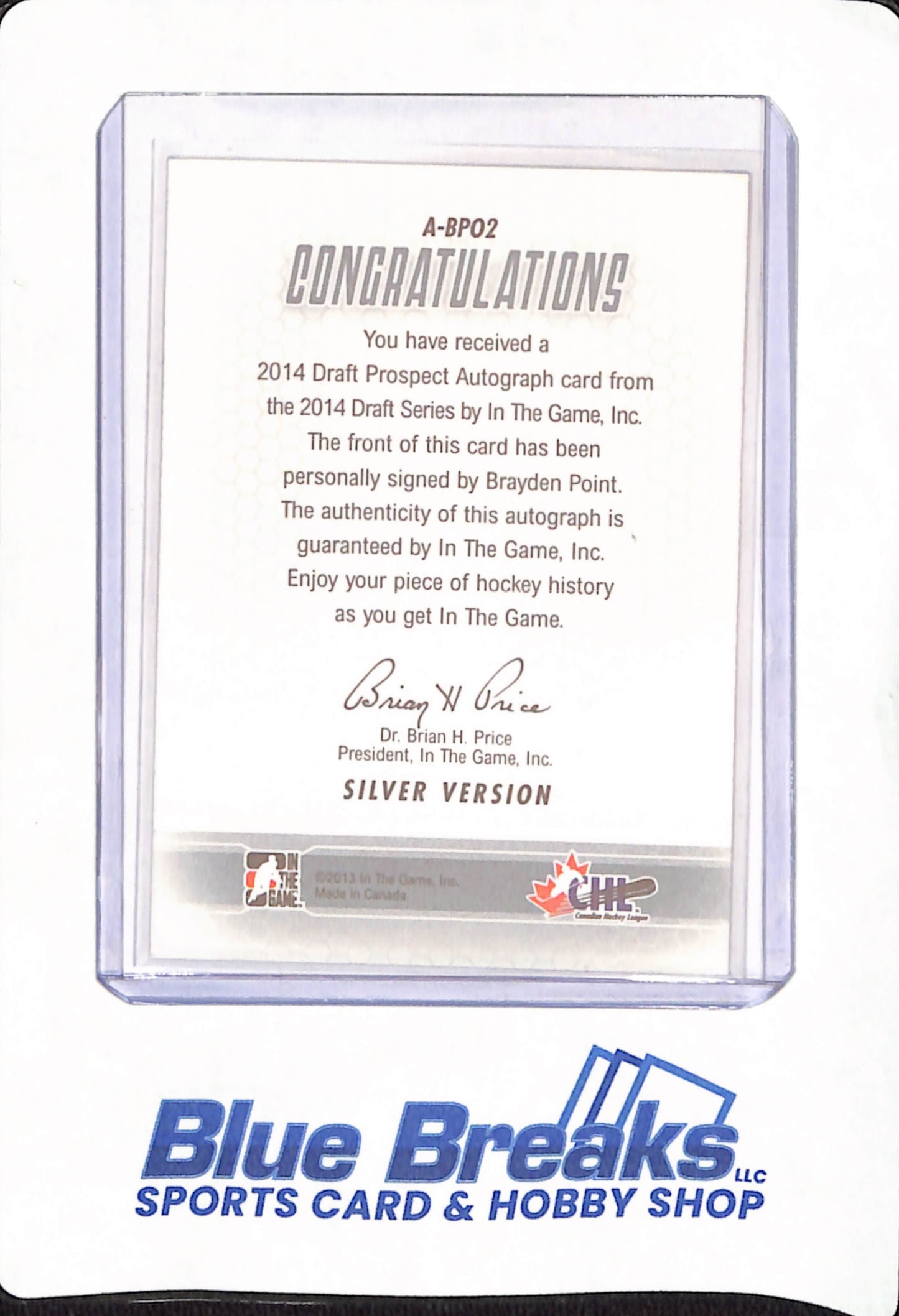 2013 - In the Game - Canada Hockey League - Brayden Point - Ice Hockey - Tampa Bay Lightning - Moose Warriors - 2014 Draft Prospect - Autographed