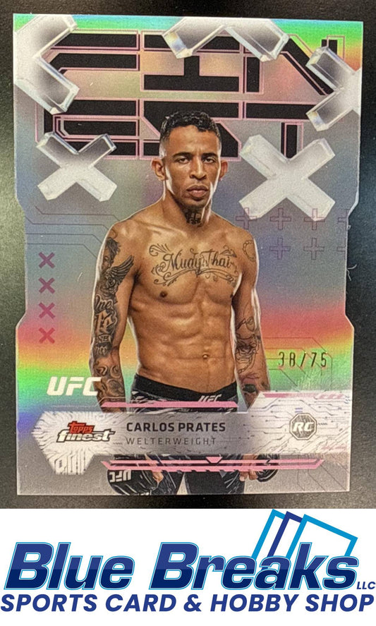 2025 Topps UFC Finest Die-Cut Refractor Carlos Prates 38/75 #87 Common RC
