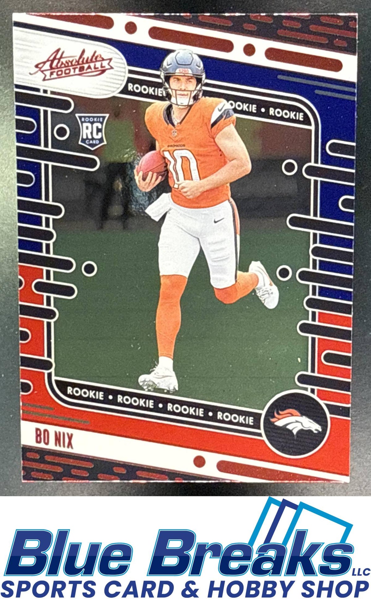 2024 Panini Absolute Rookies Red and Blue Bo Nix #112 RC Denver Broncos