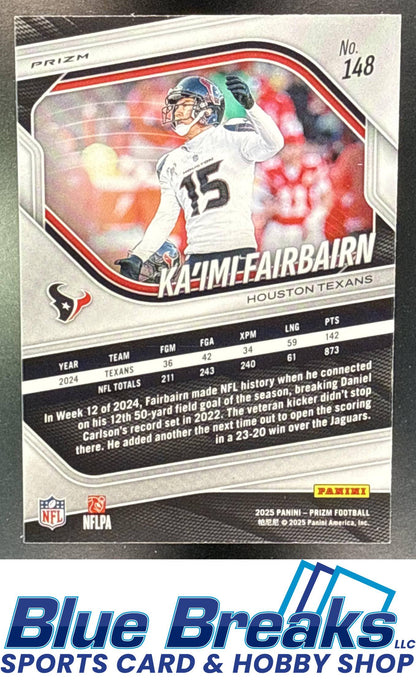 2025 Panini Prizm Snakeskin Ka'imi Fairbairn [RC] #148 Houston Texans