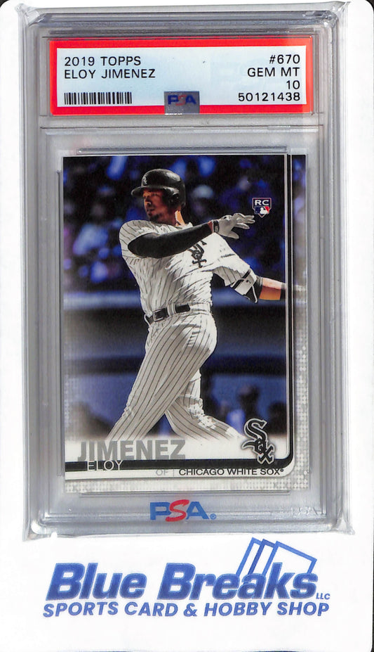 2019 Topps - Eloy Jimenez - #670 - PSA 10 - Chicago White Sox - Baseball