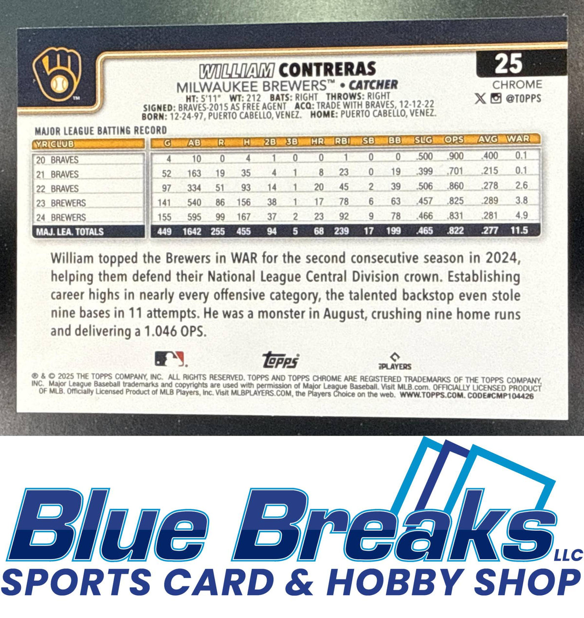 2025 Topps Chrome LogoFractor William Contreras #25 Green Refractor 94/99 Milwaukee Brewers