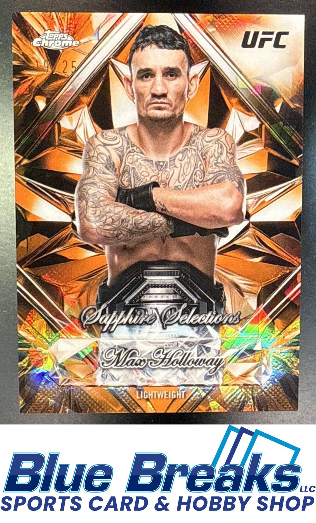 2026 Topps Chrome Sapphire UFC Max Holloway #SS-4 Selections Orange Refractor 19/25