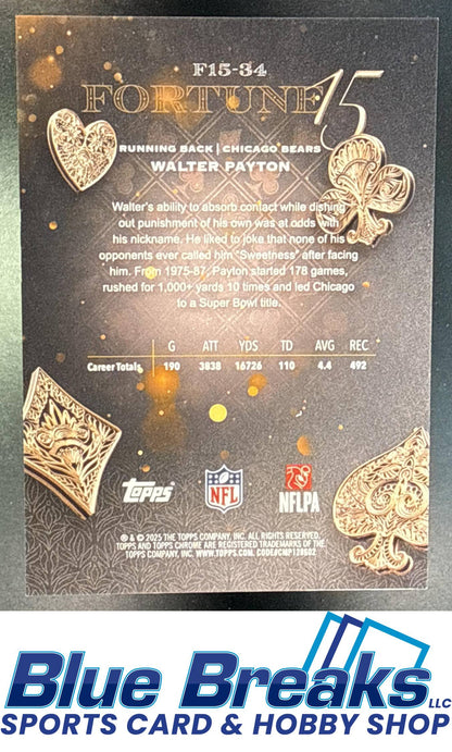 2025 Topps Chrome Walter Payton #F15-34 Fortune 15 Gold Refractor 32/50 Chicago Bears