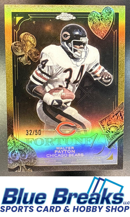 2025 Topps Chrome Walter Payton #F15-34 Fortune 15 Gold Refractor 32/50 Chicago Bears