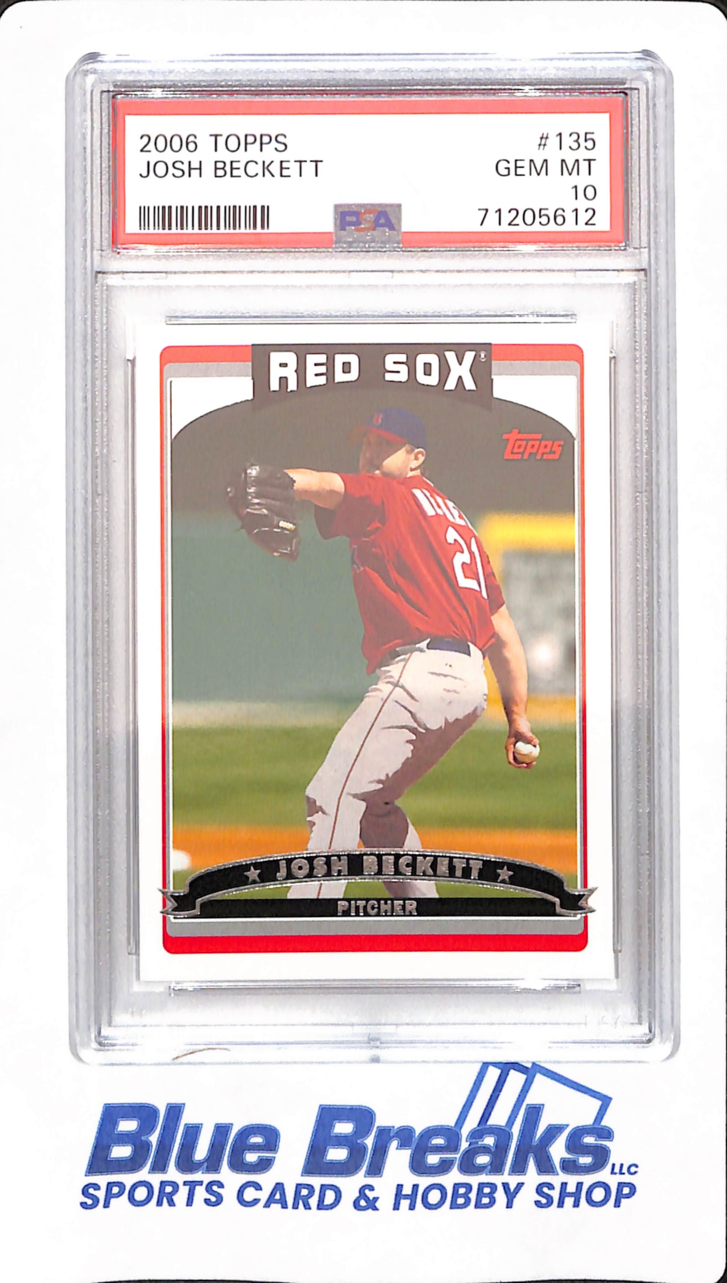 2006 Topps - Josh Beckett - # 135 - PSA 10 - Baseball - Boston Red Sox