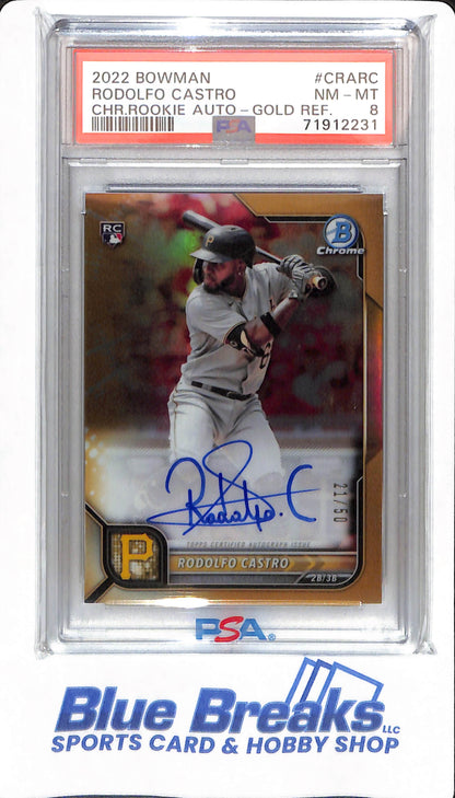 2022 Bowman - Rodolfo Castro - # CRARC - PSA 8 - Pittsburgh Pirates - Rookie Chrome Autographed Gold - 21/50